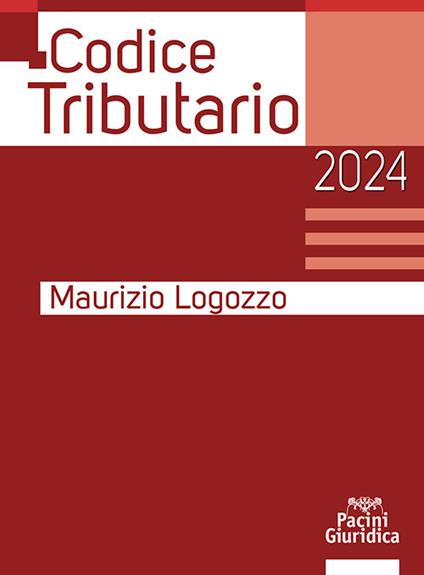 Codice tributario 2024 - Maurizio Logozzo - copertina