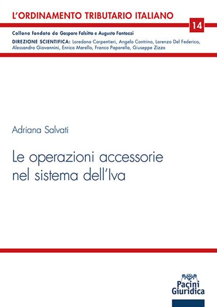 Le operazioni accessorie nel sistema dell’Iva - Adriana Salvati - copertina