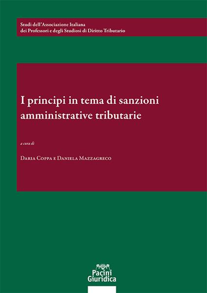 I principi in tema di sanzioni amministrative e tributarie. Un bilancio a 25 anni dalla riforma Palermo. 26-27 maggio 2023 - copertina