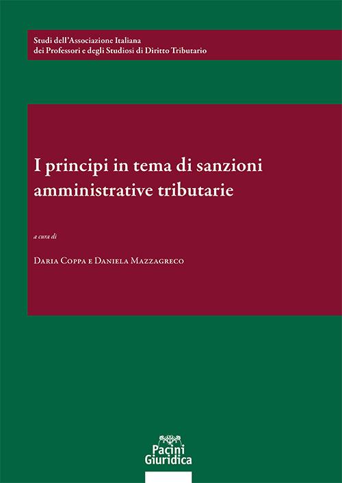 I principi in tema di sanzioni amministrative e tributarie. Un bilancio a 25 anni dalla riforma Palermo. 26-27 maggio 2023 - copertina