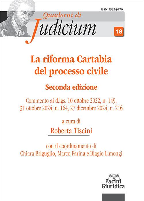La riforma Cartabia del processo civile. Commento ai d.lgs. 10 ottobre 2022, n. 149, 31 ottobre 2024, n. 164, 27 dicembre 2024, n. 216 - copertina