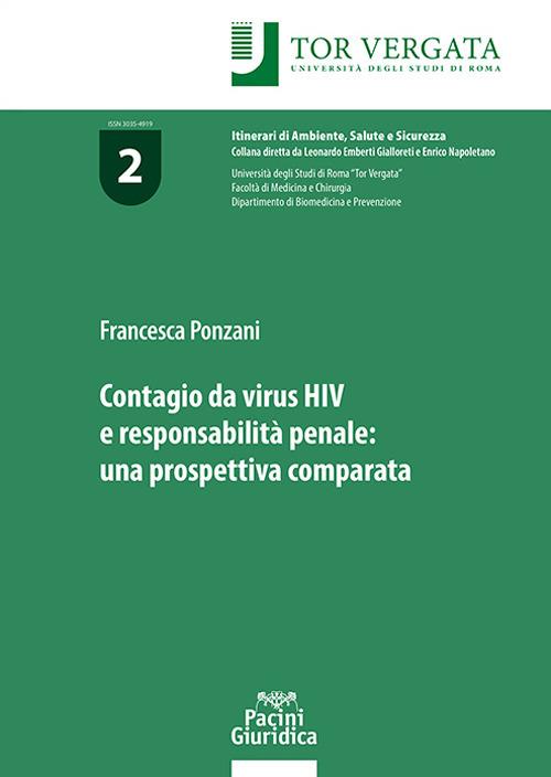 Contagio da virus HIV e responsabilità penale: una prospettiva comparata - Francesca Ponzani - copertina