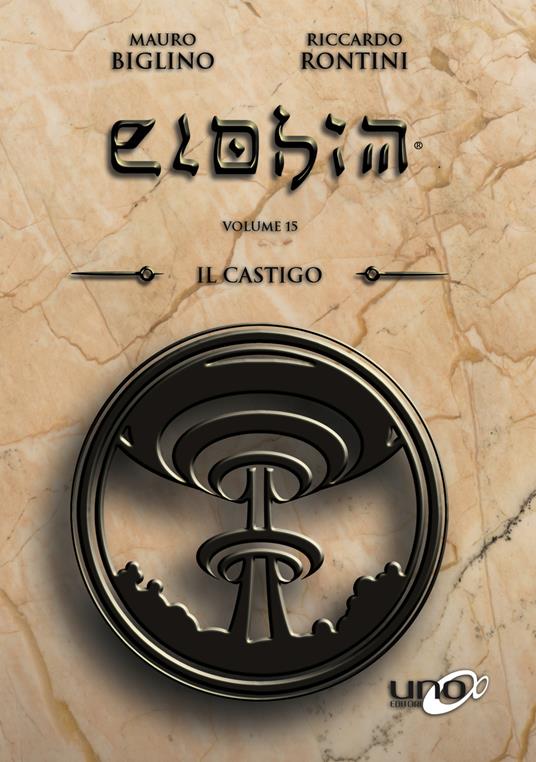 Elohim. Vol. 15: Il castigo - Mauro Biglino - copertina