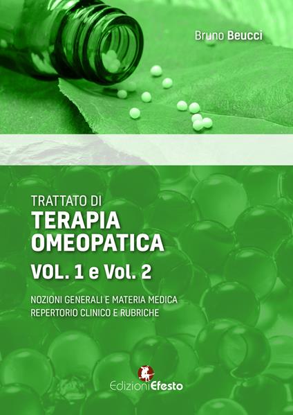 Trattato di terapia omeopatica. Nozioni generali e materia medica. Repertorio clinico e rubriche - Bruno Beucci - copertina