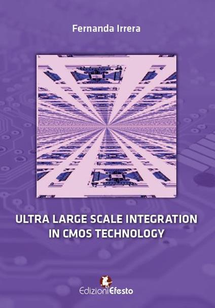 Ultralarge scale integration in CMOS technology - Fernanda Irrera - copertina