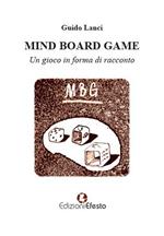 Mind board game. Un gioco in forma di racconto