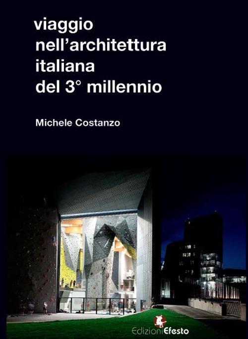 Viaggio nell'architettura italiana del 3° millennio - Michele Costanzo - copertina