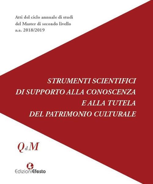 Strumenti scientifici di supporto alla conoscenza e alla tutela del patrimonio culturale - copertina