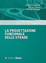 La progettazione funzionale delle strade