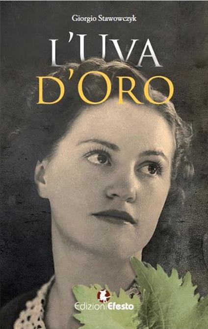 L' uva d'oro - Giorgio Stawowczyk - copertina