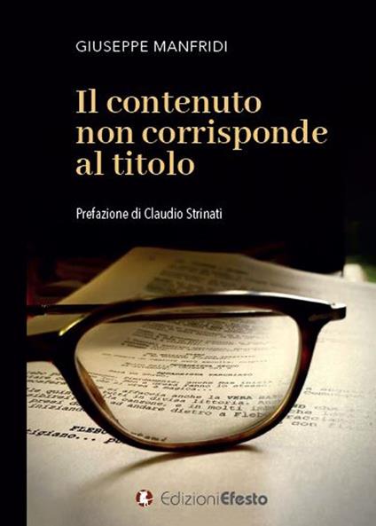 Il contenuto non corrisponde al titolo - Giuseppe Manfridi - copertina
