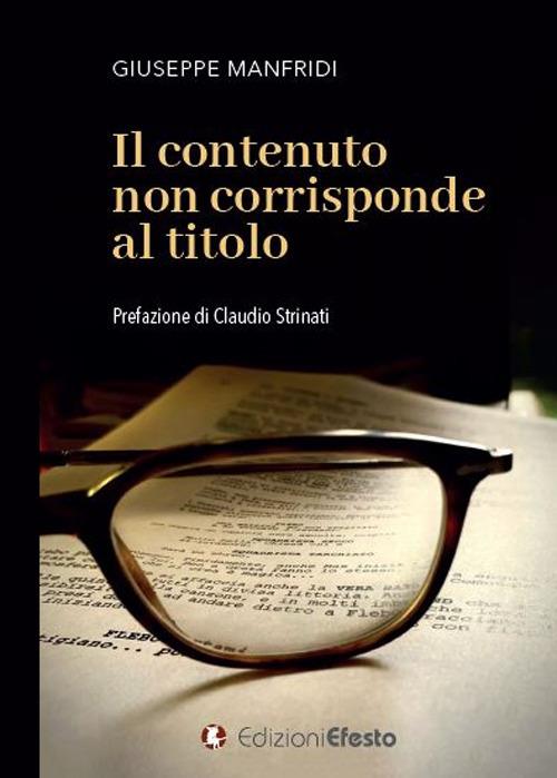 Il contenuto non corrisponde al titolo - Giuseppe Manfridi - copertina