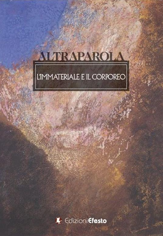 Altraparola. L'immateriale e il corporeo - copertina