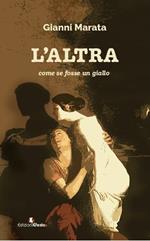 L'altra. Come se fosse un giallo