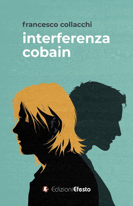 Interferenza Cobain - Francesco Collacchi - copertina