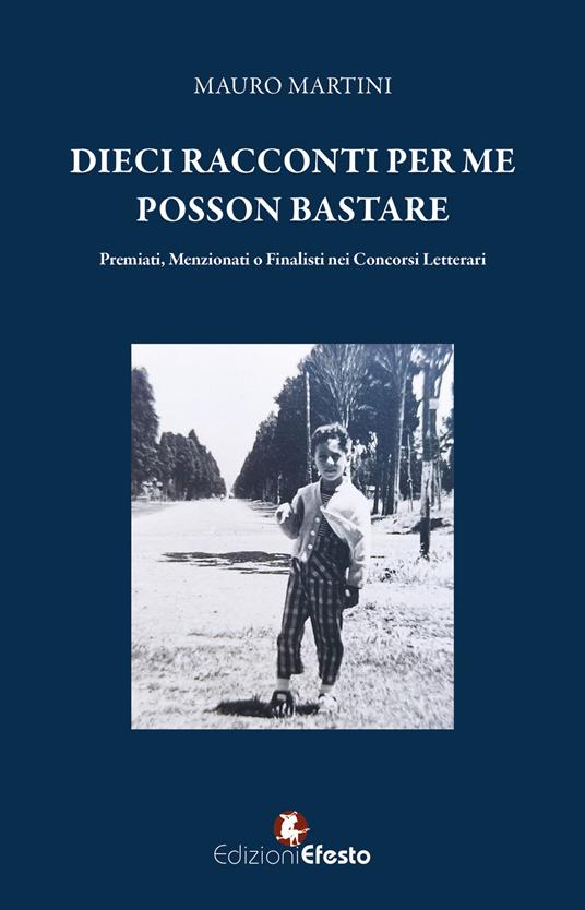 Dieci racconti per me posson bastare - Mauro Martini - copertina