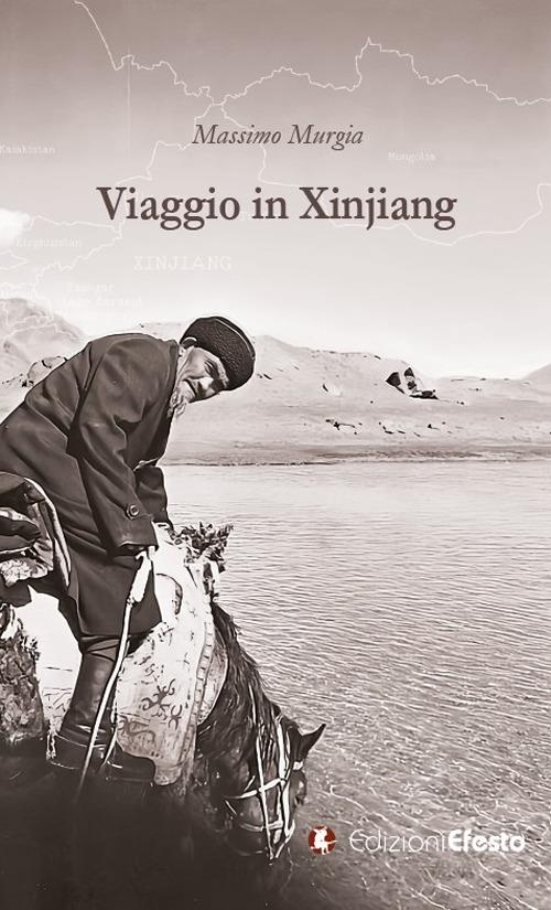 Viaggio in Xinjiang - Massimo Murgia - copertina