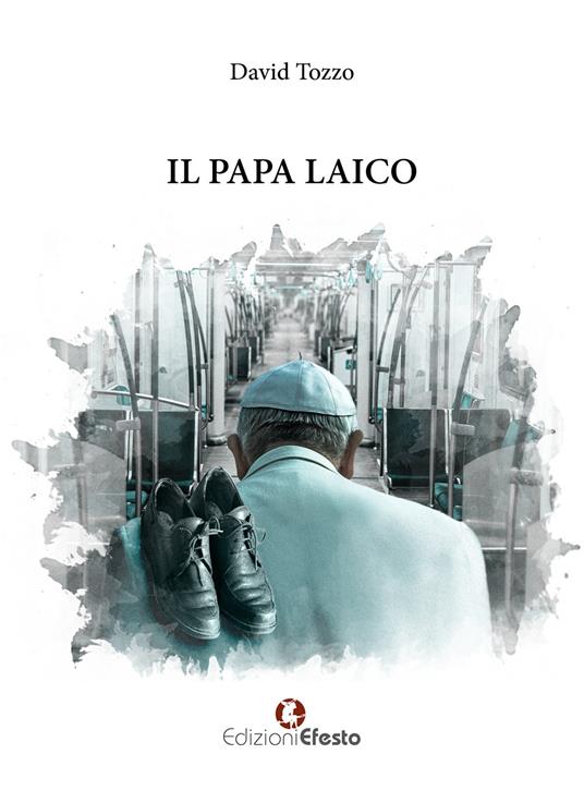 Il papa laico - David Tozzo - ebook