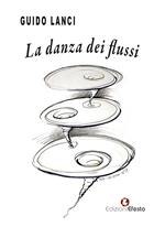 La danza dei flussi