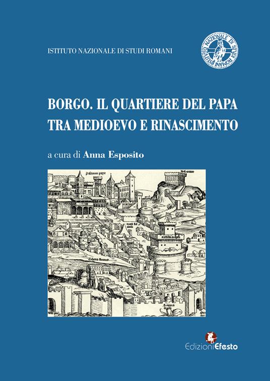 Borgo. Il quartiere del papa tra Medioevo e Rinascimento - copertina