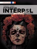 Agenzia Interpol. Vol. 1: Mexico. La muerte