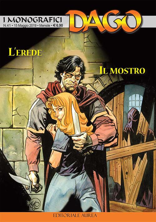 I monografici Dago. Vol. 41: L' erede-Il mostro - copertina