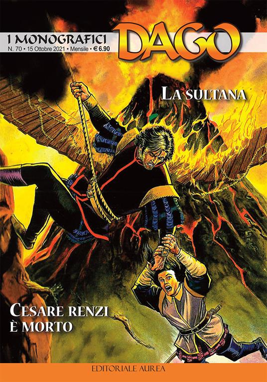 I monografici Dago. Vol. 70: Sultana-Cesare Renzi è morto, La. - Ricardo Ferrari - copertina