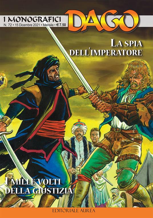 I monografici Dago. Vol. 72: spia dell'imperatore-I mille volti della giustizia, La. - copertina