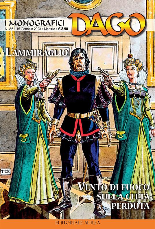 I monografici Dago. Vol. 85: L' ammiraglio-Vento di fuoco sulla città perduta - copertina