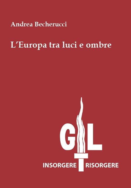 L'Europa tra luci e ombre - Andrea Becherucci - copertina