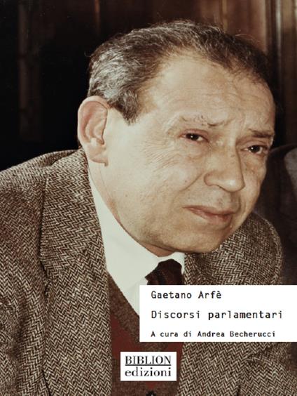 Gaetano Arfè. Discorsi parlamentari - copertina