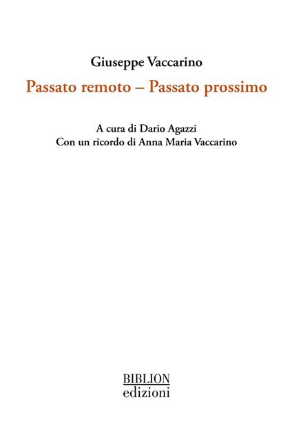 Passato remoto. Passato prossimo - Giuseppe Vaccarino - copertina