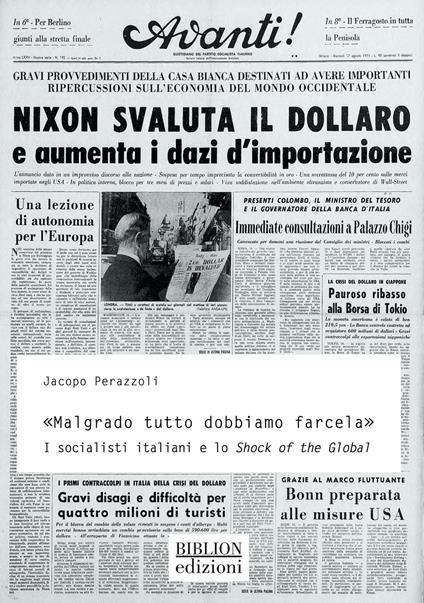 «Malgrado tutto dobbiamo farcela». I socialisti italiani e lo Shock of the Global - Jacopo Perazzoli - copertina