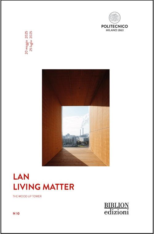 LAN. Living Matter. The wood up tower - Francesca Claudia Maria Belloni - copertina