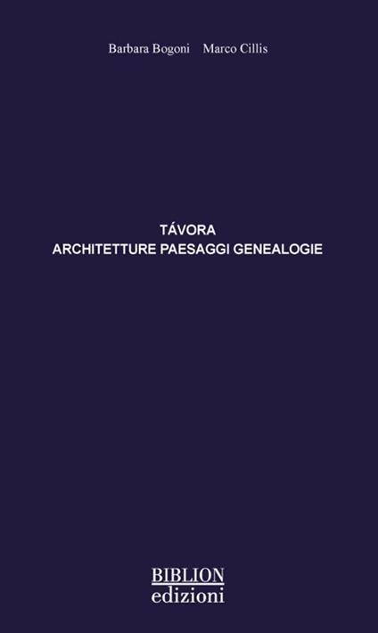 Távora. Architetture, paesaggi, genealogie - copertina