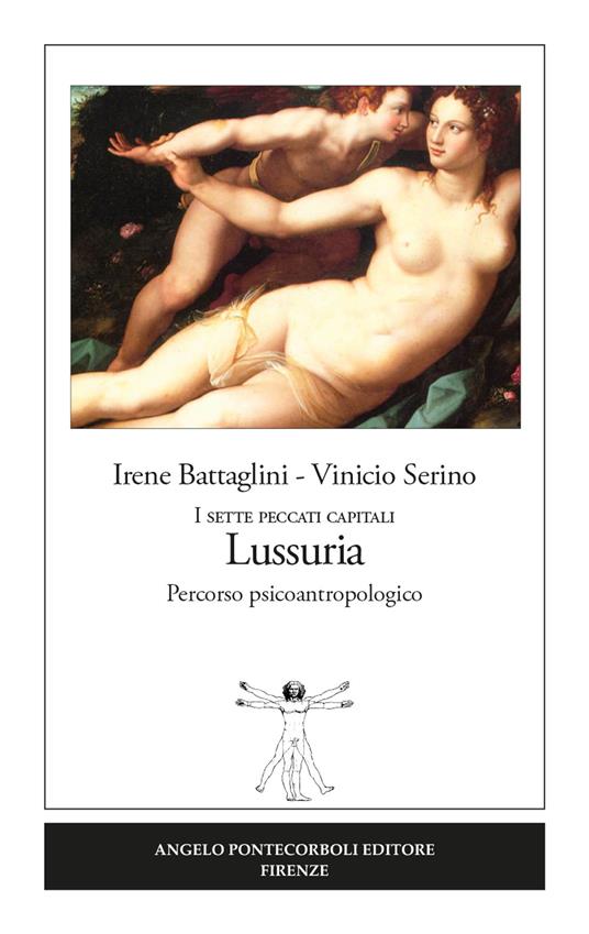 Lussuria. I sette peccati capitali. Percorso psicoantropologico - Irene Battaglini,Vinicio Serino - copertina