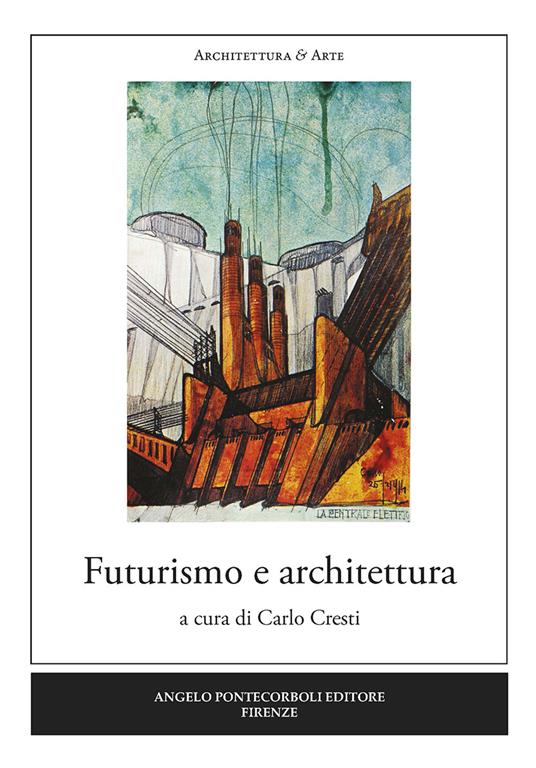 Futurismo e architettura - copertina