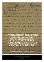 Inventario delle lettere a Raffaello Ramat conservate presso la Biblioteca Nazionale Centrale di Firenze