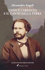 Giosuè Carducci e il canto della terra