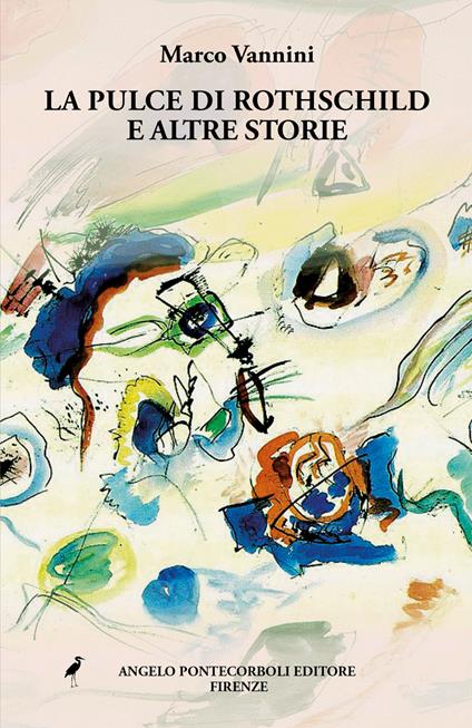 La pulce di Rothschild e altre storie - Marco Vannini - copertina