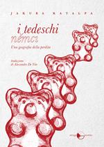 I tedeschi. Una geografia della perdita