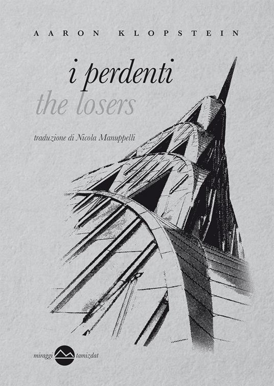I perdenti - Aaron Klopstein,Nicola Manuppelli - ebook