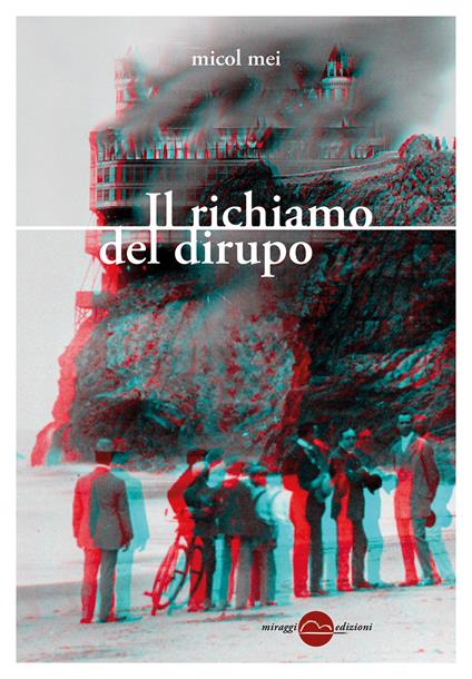 Il richiamo del dirupo - Micol Mei - copertina
