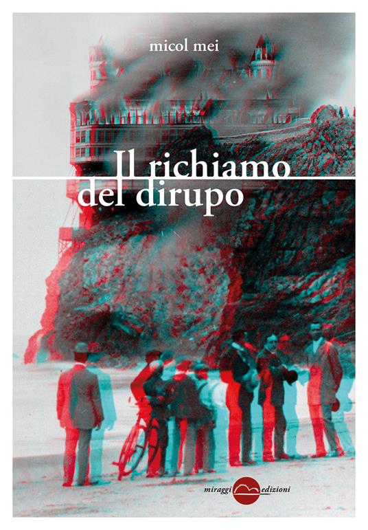 Il richiamo del dirupo - Micol Mei - ebook