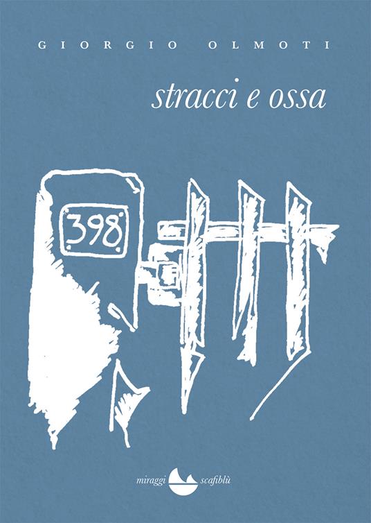 Stracci e ossa - Giorgio Olmoti - copertina