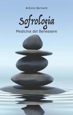 Sofrologia. La medicina del benessere