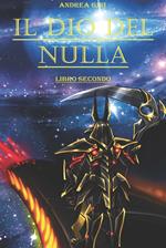Il dio del nulla. Ediz. integrale. Vol. 2