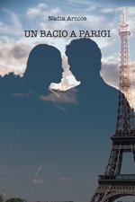 Un bacio a Parigi