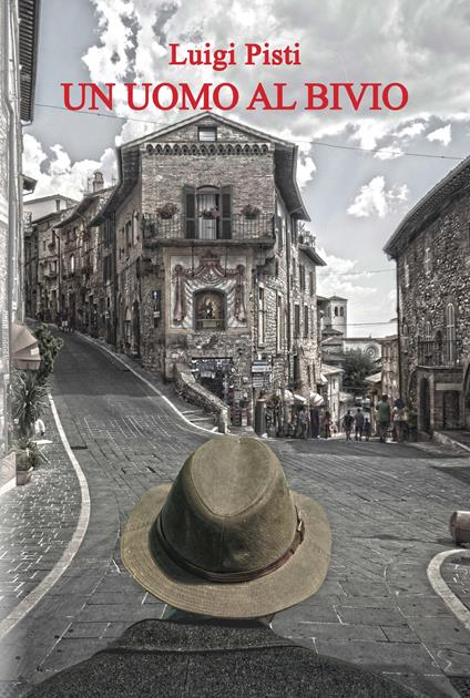 Un uomo al bivio - Luigi Pisti - copertina
