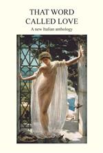 That word called love. Ediz. integrale